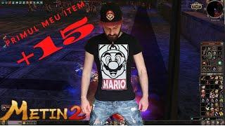 Luigi Metin2.ro  -  Primul meu item +15 pe Metin2.ro