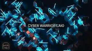 CYBER WARRIOR - LAIO