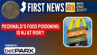 McDonald's food poisoning: Is NJ at risk?