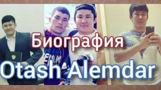 Otash Alemdar Biografiasi....Оташ Алемдар биографиаси....