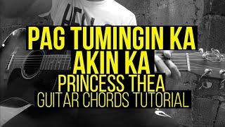 Pag Tumingin Ka Akin Ka - Princess Thea - Guitar Chords Tutorial