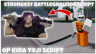 *OP* Kira Toji script | strongest battlegrounds script | by Kyra#9760 | COOL SCRIPT WORKS! | PC & MO