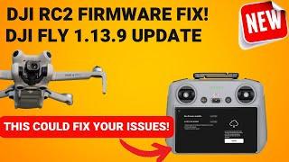 dji fly app latest version 1.13.9 more fixes!