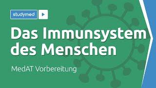 Das Immunsystem des Menschen - MedAT Vorbereitung