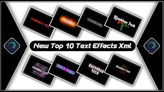 Top 10 Text Animation Presets|Trending Text Effect Alightmotion Xml|Text Effect PresetKhushboo Tech