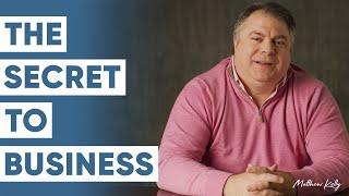 The Secret to Business - Matthew Kelly - Floyd Consulting