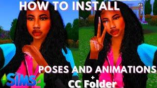 HOW TO INSTALL AND USE POSES AND ANIMATIONS IN THE SIMS 4 + CC FOLDER