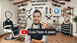 "Cómo Monté Mi Barbería en Casa | Guía Paso a Paso"