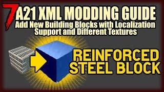 How to Add New Building Blocks with XPath - 7 Days to Die A21 XML Modding Tutorial for Beginners [9]