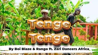 Tenge Tenge By Boi Blaze & Rango ft. Zari Dancers Africa