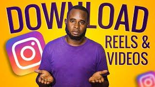 How to Download Instagram Reels & Videos in 2024 (Easy Steps)