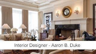 Interior Designer - Aaron B. Duke