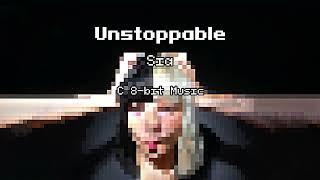 Unstoppable - Sia (C 8-bit Music)