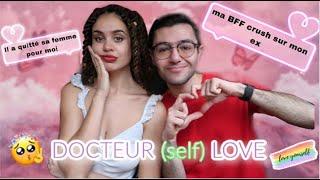 DOCTEUR SELF-LOVE ️ spécial sans-valentin