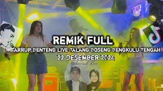 REMIK FULL WITARRUP live Talang Boseng Pondok Kelapa Bengkulu Tengah