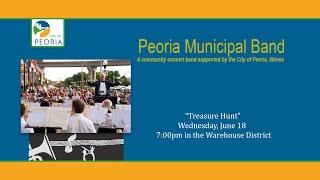 Peoria Municipal Band Concert June 18, 2025
