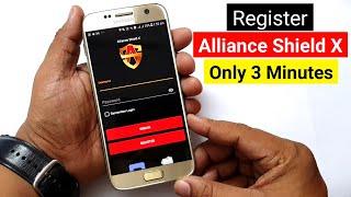 How to Register Alliance Shield X Account?? | Create Account of Alliance Shield (App Manager)