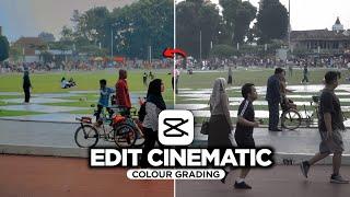 Tutorial Edit Video Cinematic Color Grading Di Capcut - Capcut Tutorial