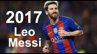 【リオネル・メッシ】2017 ドリブル スキル&ゴール集 Lionel Messi 2017 Dribbling skills & goals