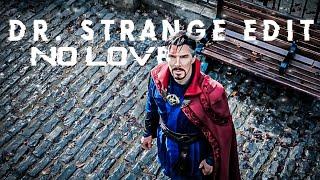 DOCTOR STRANGE EDIT | DOCTOR STRANGE ATTITUDE STATUS | NO LOVE | TOMXLUCIOO7 | TXLOO7