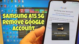 Samsung A15 5G (SM-A156B), Remove Google Account, Bypass FRP. One Click with Unlocktool.