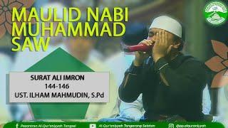 TILAWAH MUJAWAD OLEH UST. ILHAM MAHMUDIN, S.Pd. QORI INTERNASIONAL DIACARA MAULID NABI MUHAMMAD SAW.