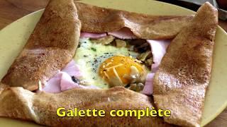 Comment faire une bonne galette Bretonne comme un pro, la recette
