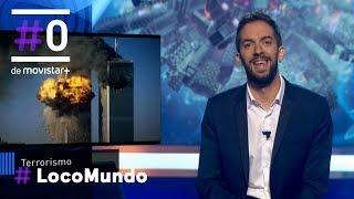 LocoMundo: Terrorismo #LocoMundo36 | #0