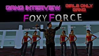 STORY OF FOXY FORCE GANG | GIRLS GANG | INTERVIEW | NGRP KERALA | GTA SA | #samp #gta #ngrp