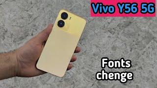 Font Setting In Vivo Y56 5G, Font Size Change In Vivo Y56 5G, How To Change Font Style In Vivo Y56