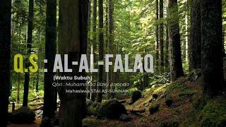 SURAH AL- FALAQ QORI: Muhammad Rizky Ananda - Mahasiswa STAI AS-SUNNAH