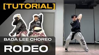 [TUTORIAL] BADA LEE choreo | Rodeo (remix)