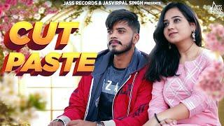 Cut Paste | (Official Video) | A-Jay | Punjabi Songs 2020 | Jass Records