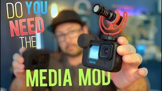 GoPro... do you need a Media Mod? Lets Listen!