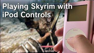 Playing Skyrim Through iPod Click Wheels