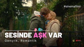 Sesinde Aşk Var  | Gençlik, Romantik | Full Film Tek Parça