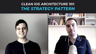 Clean iOS Architecture 101: The Strategy Pattern