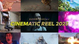 Cinematic Reel 2023