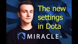 "Новые настройки Miracle в Dota 2  The new settings in Dota 2 Miracle"