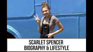 Scarlet Spencer Biography & Lifestyle