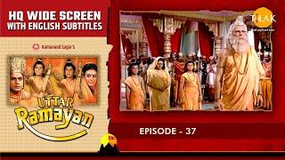 Uttar Ramayan EP 37 - श्री राम ने माँगा प्रमाण | HQ WIDE SCREEN | English Subtitles