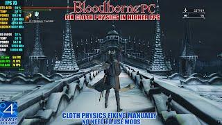 Bloodborne PC ~ Fix Cloth Physics in Higher FPS Very Easily (No Mods Needed) - ShadPS4 0.4.1 WIP