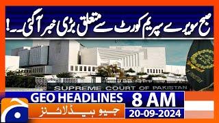 Ordinance to amend SC Practice, Procedure Act on the cards | Geo News 8 AM Headlines | 20 Sep 2024