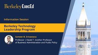 Information session on Berkeley Executive Education’s Technology Leadership Program