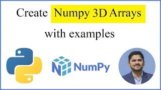 How to create a Python Numpy 3D Array | Complete Guide | Examples | 2021 | Amit Thinks