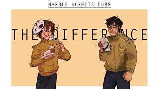 [Marble Hornets] The Difference