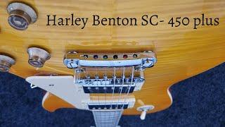 HARLEY BENTON SC-450 PLUS     A BRUTALLY HONEST REVIEW