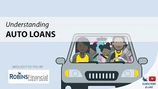 Understanding Auto Loans: Robins Financial Credit Union