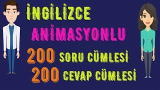 İngilizce Konuşma Pratiği - 200 Soru & 200 Cevap  - Cümle Örnekleri