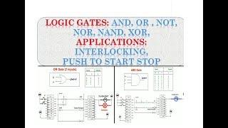 LOGIC GATES in PLC | AND, OR , NOT, NOR, NAND, XOR & INTERLOCKING, PUSH TO START STOP